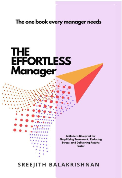 The Effortless Manager